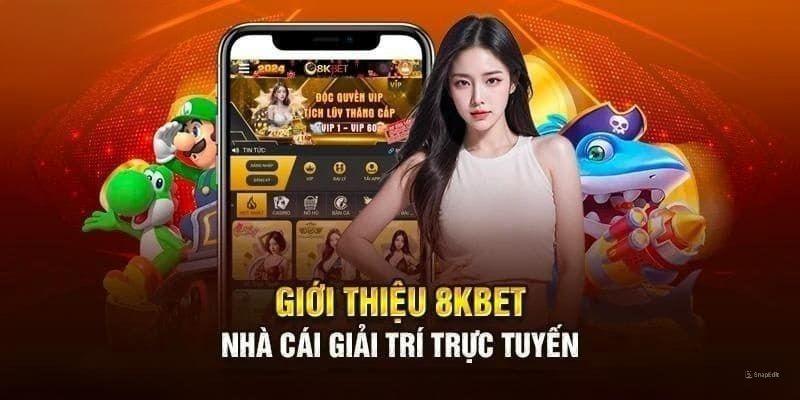 Giới thiệu 8KBET - Quá trình phát triển của chúng tôi